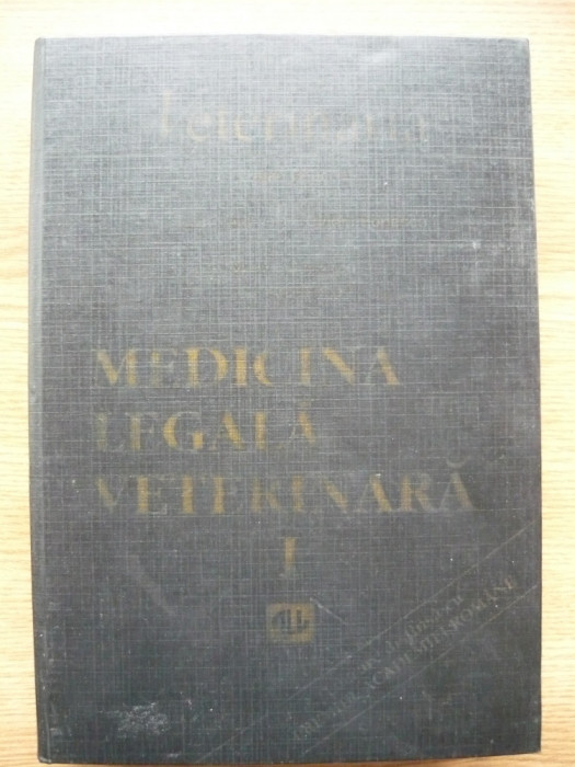 TRAIAN ENACHE (sub redactia) - MEDICINA LEGALA VETERINARA - vol. I - 1997