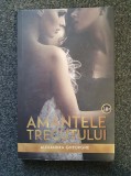 AMANTELE TRECUTULUI - Alexandra Gheorghe