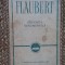EDUCATIA SENTIMENTALA-GUSTAVE FLAUBERT