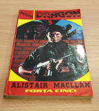 Alistair Maclean - Forța cinci *Colecția Dragon * (3+1)
