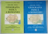 GEOGRAFIA FIZICA A ROMANIEI , PARTILE I - II de GRIGORE POSEA , 2003