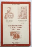 ISTORIA MODERNA A ROMANILOR ( 1821 - 1918 ) de PASCU VASILE , 1996 , * MINIMA UZURA