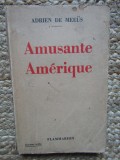 Amusante am&eacute;rique - Adrien De Mee&uuml;s
