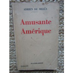 Amusante am&eacute;rique - Adrien De Mee&uuml;s