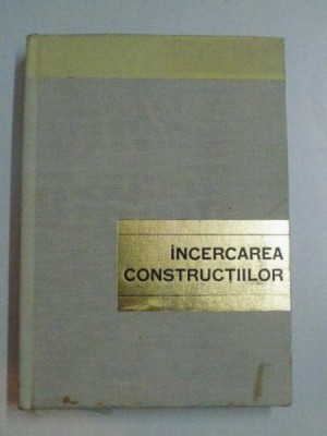 INCERCAREA CONSTRUCTIILOR - STEFAN BLAN SI MIRCEA ARCAN foto