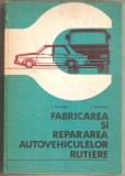 Fabricarea si repararea autovehiculelor rutiere-D.Marincas