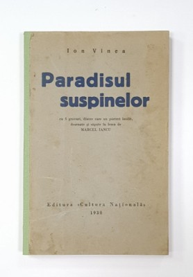 ION VINEA PARADISUL SUSPINELOR , 5 GRAVURI MARCEL IANCU, 1930 foto