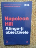 Atinge-ti obiectivele - Napoleon Hill
