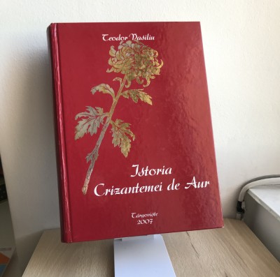 Carte Artă Muzicală - Istoria Crizantemei de Aur de Teodor Vasiliu, 2007 foto