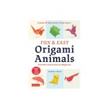 Fun &amp; Easy Origami Animals: Full-Color Instructions for Beginners (Includes 20 Sheets of 6"" Origami Paper)