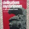 civilisations myst&eacute;rieuses 2 Asie et nouveau monde ivar Lissner