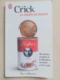 La soupe de Kafka - Mark Crick