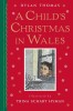A Child&#039;s Christmas in Wales