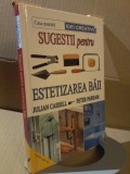 Julian Cassell -Sugestii pentru estetizarea baii