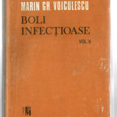 Boli infectioase v. II - Marin Gh. Voiculescu Ed. Medicala, 1990