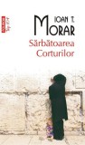 Cumpara ieftin Sărbătoarea Corturilor (Top 10+) - Paperback brosat - Ioan T. Morar - Polirom