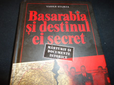 BASARABIA SI DESTINUL EI SECRET- VASILE STURZA-MARTURII SI DOCUMENTE ISTORICE- foto