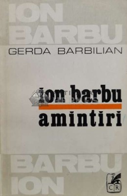 Ion Barbu. Amintiri - 1979 - Gerda Barbilian (Q66) foto