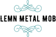 Lemn Metal Mob